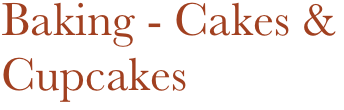 Baking - Cakes & Cupcakes