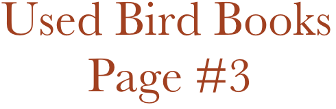    Used Bird Books
          Page #3