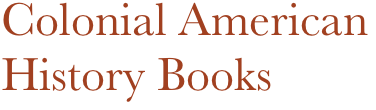 Colonial American History Books
