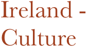 Ireland - 
Culture