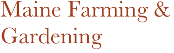 Maine Farming & Gardening