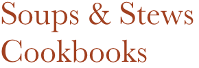 Soups & Stews Cookbooks