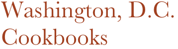 Washington, D.C.
Cookbooks